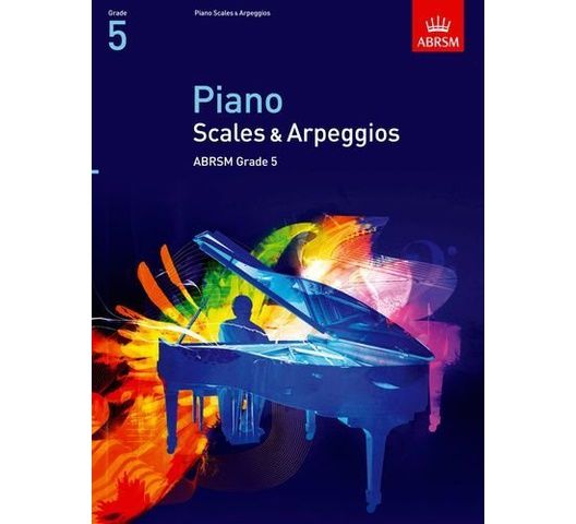 Piano Scales and Arpeggios Grade 5