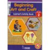 Beginning Art and Craft is a day-to-day fun and learn activity book. The book is carefully prepared to enable the learners to enjoy as they further their competencies, skills, and understanding of all the specific learning outcomes in the curriculum design. Peer assessment activities have deliberately been included in the book to enable learners to engage in active learning and develop their ability to reflect on what they learn as they learn from others. This platform is one way of developing numerous competencies and skills through various activities.