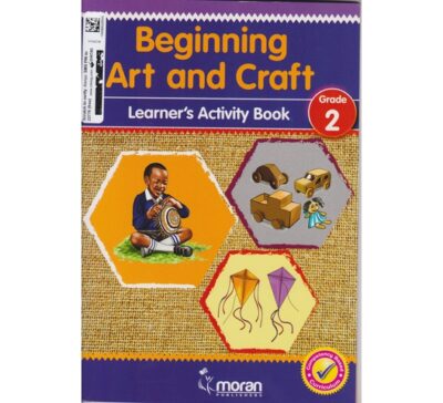 Beginning Art and Craft is a day-to-day fun and learn activity book. The book is carefully prepared to enable the learners to enjoy as they further their competencies, skills, and understanding of all the specific learning outcomes in the curriculum design. Peer assessment activities have deliberately been included in the book to enable learners to engage in active learning and develop their ability to reflect on what they learn as they learn from others. This platform is one way of developing numerous competencies and skills through various activities.