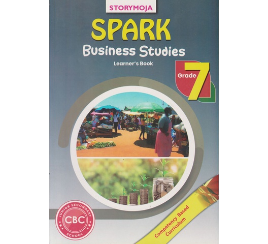 Spark Business Studies Grade 7 (Storymoja)