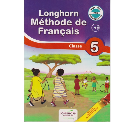 Longhorn Methode de Francais Grade 5 (Approved)