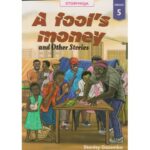 A Fool's Money and other Stories Grade 5