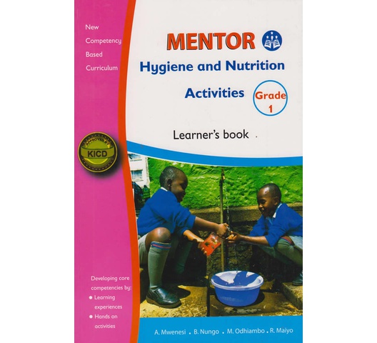 Mentor Hygiene and Nutrition Activities Grade 1 Learner's Book
