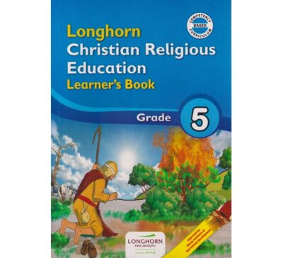 Longhorn Christian Religious Education Learner's Book Grade 5 (Approved)