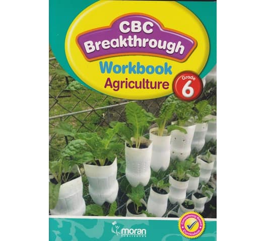 Moran CBC Breakthrough Agriculture Workbook Grade 6