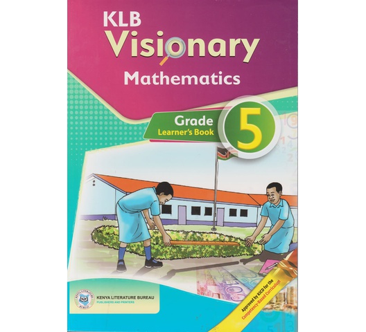 KLB Visionary Mathematics Learner's Grade 5 (Approved)