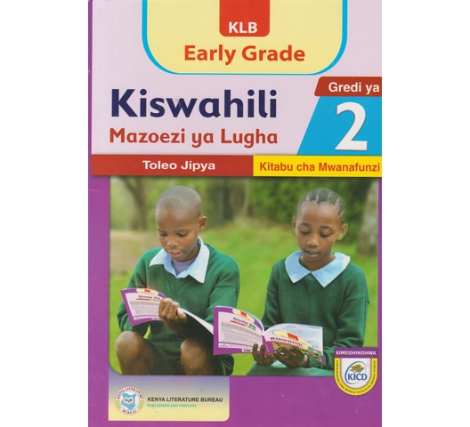 KLB Early Grade Kiswahili Mazoezi ya Lugha Gredi 2