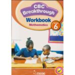 Moran CBC Breakthrough Mathematics Workbook Grade 6