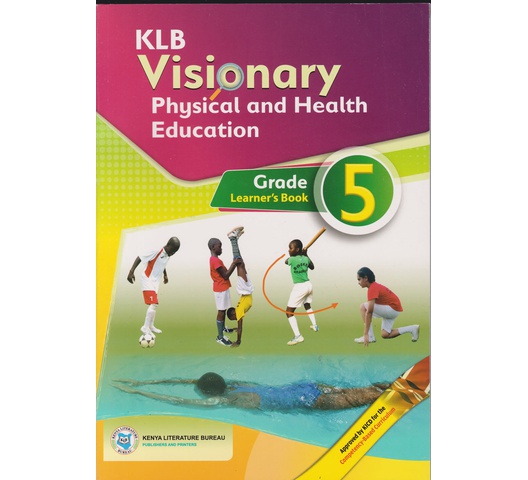 KLB Visionary Physical and Health Education Grade 5 (Approved)