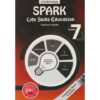Storymoja Spark Life Skills Education Teacher's Grade 7