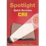 Spotlight Quick Revision CRE 5