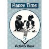 Happy Time - Activity Book 2