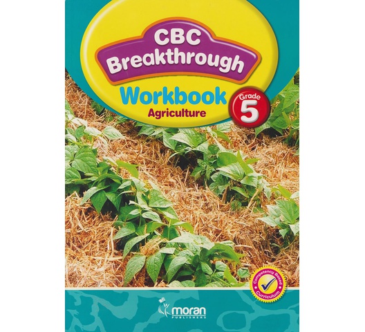 Moran CBC Breakthrough Agriculture Workbook Grade 5