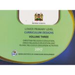 Lower Primary Curriculum designs Vol 3 CRE, HRE, IRE ACTIVITIES 2017