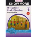 Storymoja Know More Physical and Health Education Grade 6 Teachers