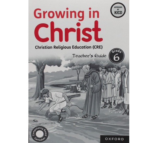 Growing in Christ CRE Teachers Grade 6 (Approved)