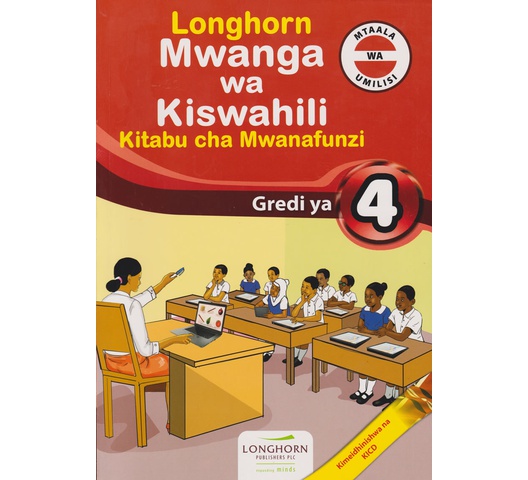 Longhorn Mwanga wa Kiswahili Grade 4 (Approved)