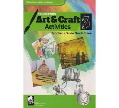 JKF Foundation Art & Craft activities Teachers' Guide Grade 3 (Approved)