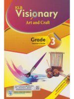 KLB Visionary Art and Craft Grade 3 Teachers' Guide (Approved)
