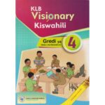 KLB Visionary Kiswahili Mwanafunzi Grade 4
