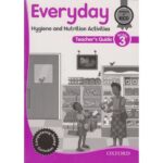 OUP Everyday Hygiene & Nutrition Teachers Guide Grade 3