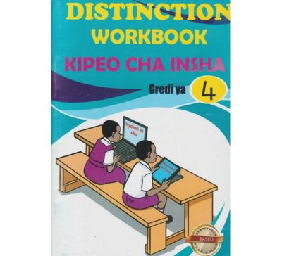 Distinction Kipeo cha Insha Grade 4 Workbook