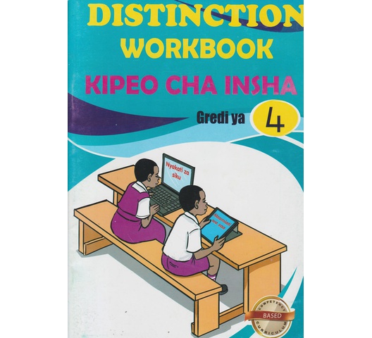 Distinction Kipeo cha Insha Grade 4 Workbook
