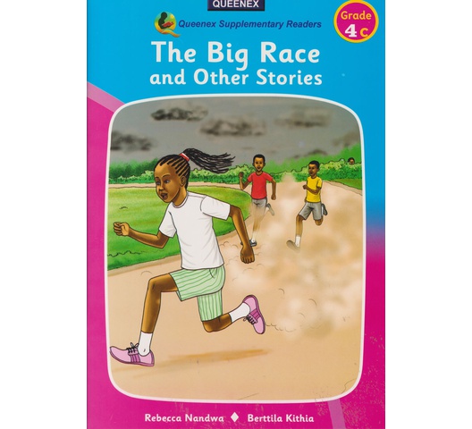 The Big Race and Other Stories Grade 4C