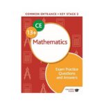 Common Entrance 13+ Mathematics Exam Practice Questions and Answers