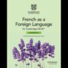 Cambridge IGCSE (TM) French as a Foreign Language Workbook
