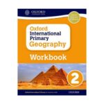 Oxford International Primary Geography 2 Workbook