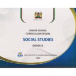 Junior Secondary Curriculum Design Social Studies Grade 8 (KICD)