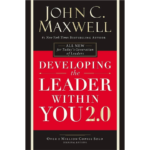 Developing the Leader Within You 2.0