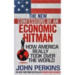 The Confessions of an Economic Hitman
