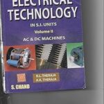 A Textbook of Electrical Technology in S.I Units, Vol. 2: AC and DC Machines Paperback