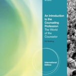 An Introduction to the Counseling Profession: The World of the Counselor, International Edition