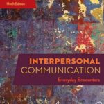 Interpersonal Communication: Everyday Encounters