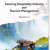 Catering Hospitality Industry and Tourism  Management
