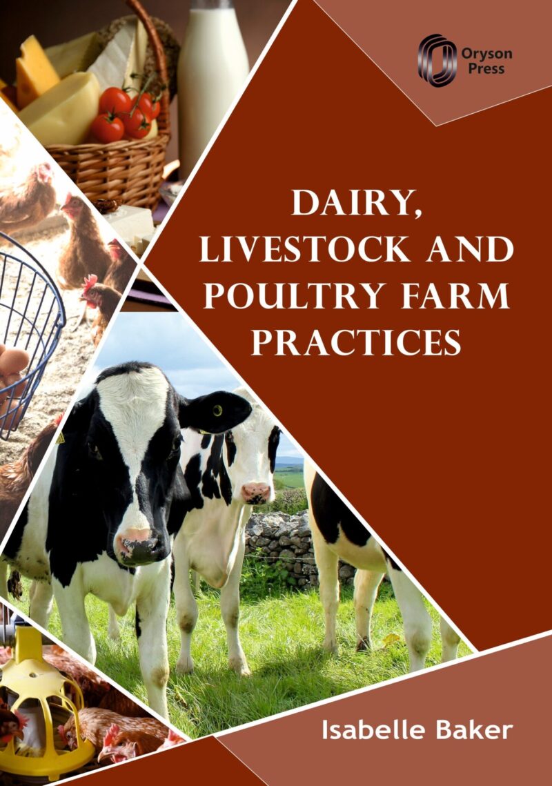 Dairy, Livestock and Poultry Farm Practices 