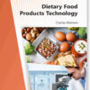Dietary Food Products Technology