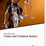 Crime and Criminal Justice