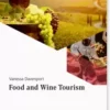 Food and Wine Tourism