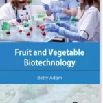 Fruit And Vegetable Biotechnology