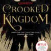 Crooked Kingdom : (Six of Crows Book 2)