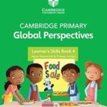 Cambridge Primary Global Perspectives Learner's Skills Book 4 with Digital Access (1 Year)