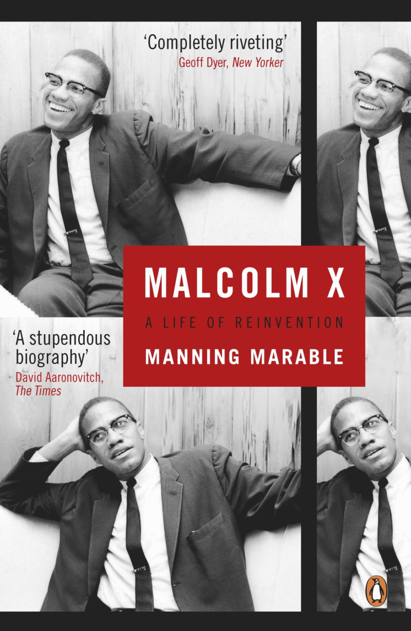 Malcolm X: A Life Of Reinvention